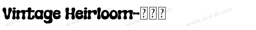Vintage Heirloom字体转换
